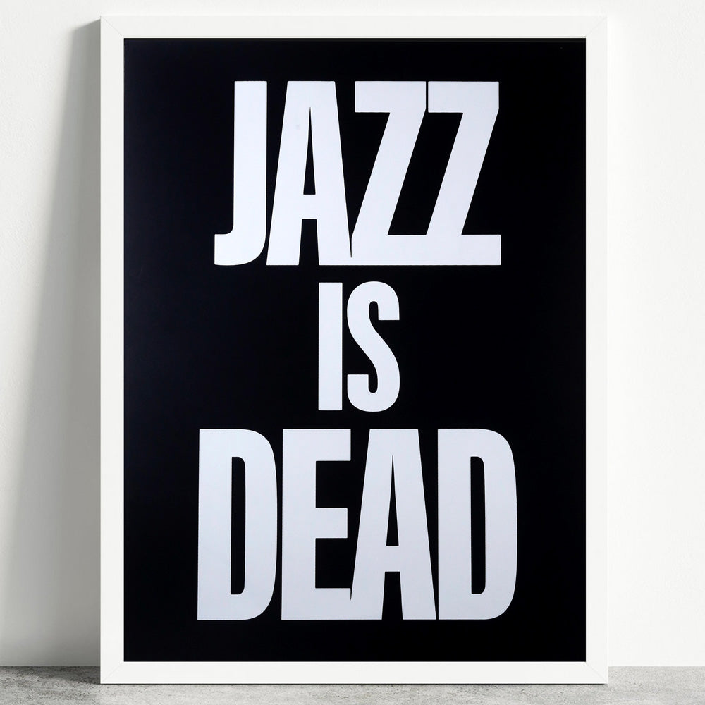 Jazz is Dead Poster